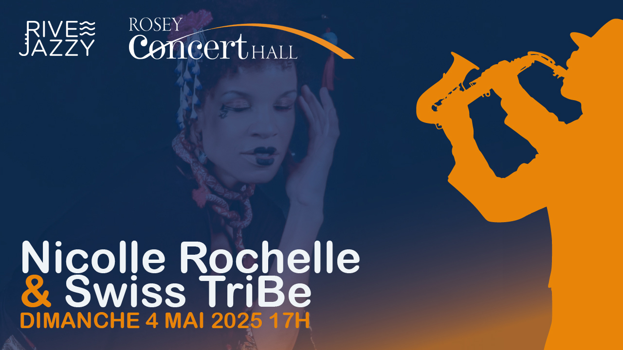 Concert Nicolle Rochelle & Swiss TriBe